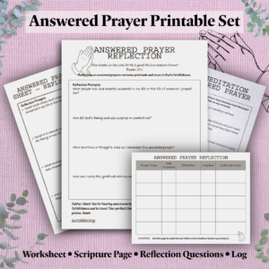 Answered Prayer Reflections Printable